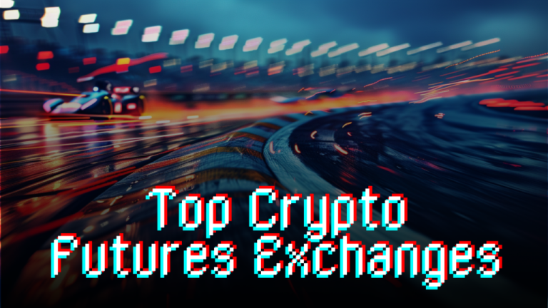 Crypto Futures 101: The Top Crypto Futures Exchanges for High Leverage Trading